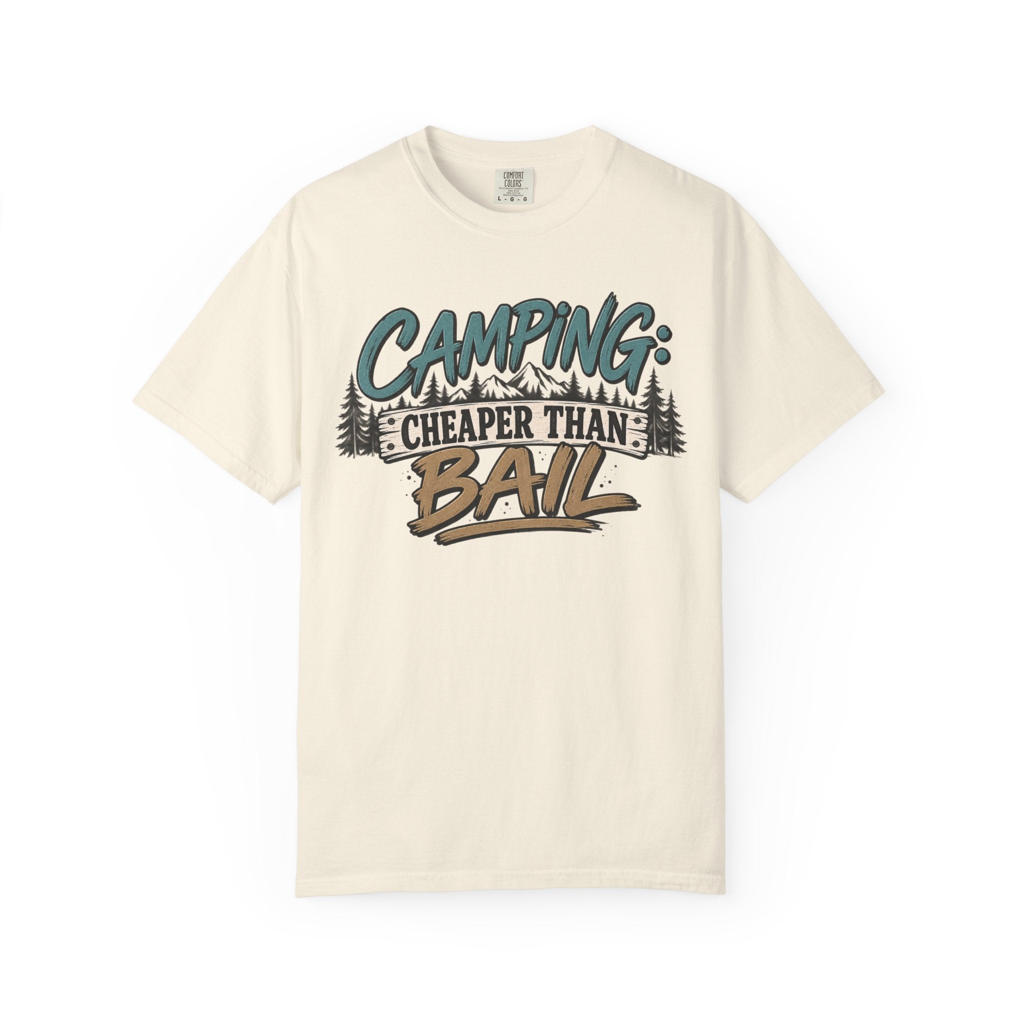 Camping: Cheaper than Bail 
Unisex Garment-Dyed T-shirt