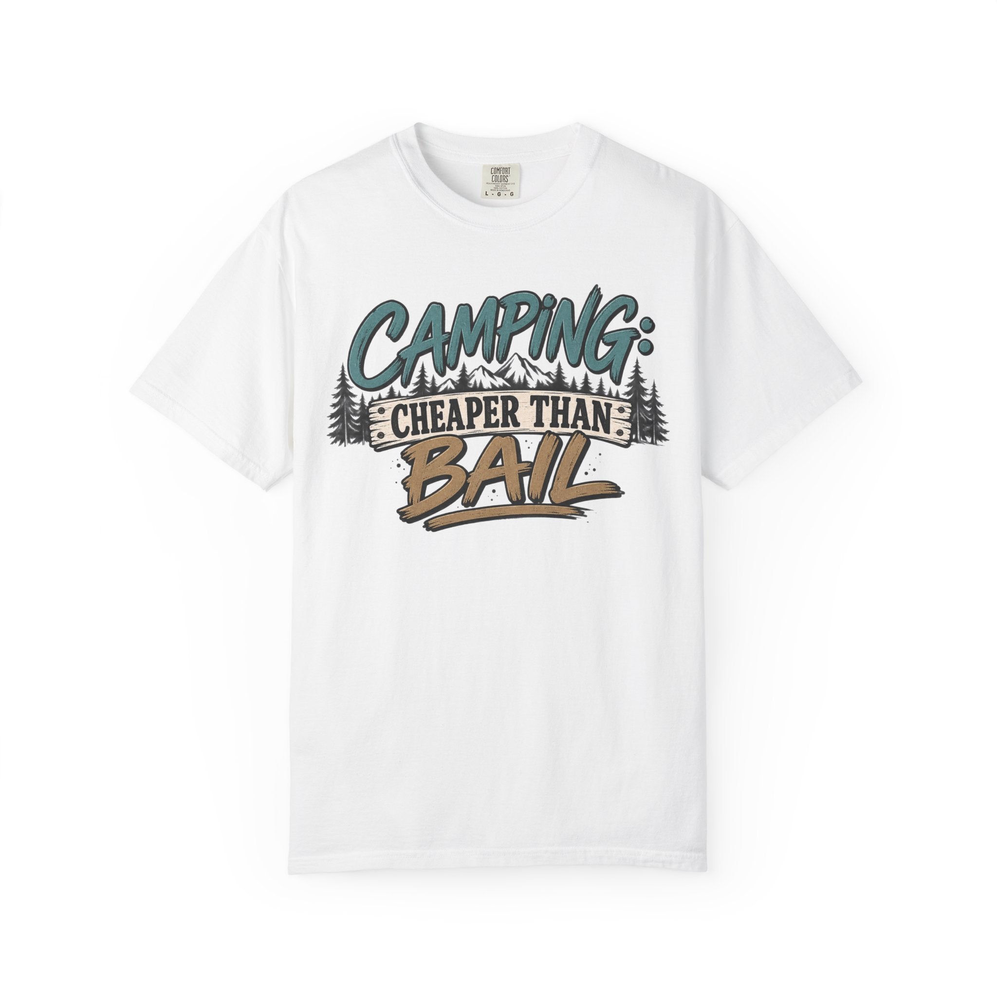 Camping: Cheaper than Bail 
Unisex Garment-Dyed T-shirt