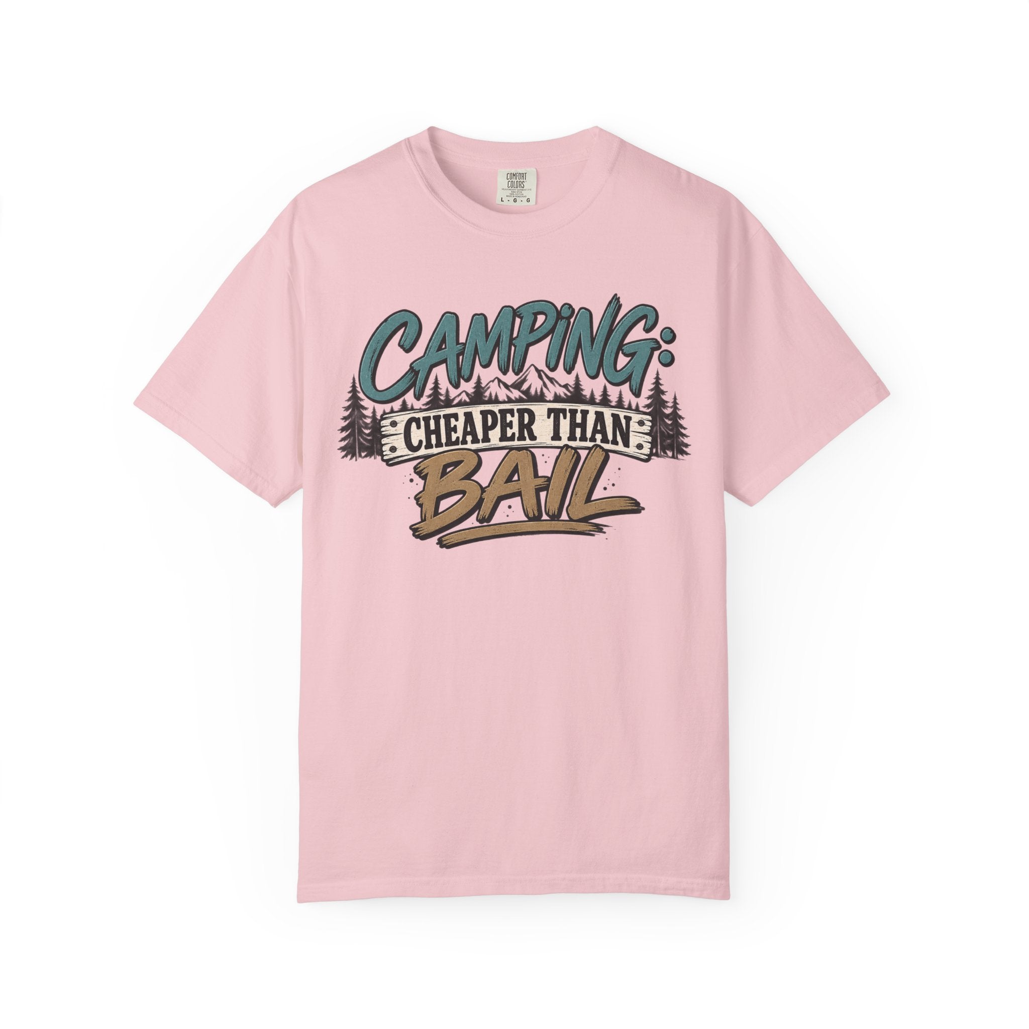 Camping: Cheaper than Bail 
Unisex Garment-Dyed T-shirt